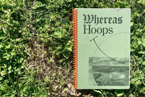 Cohan and Early publish “Whereas Hoops” Artist’s Book